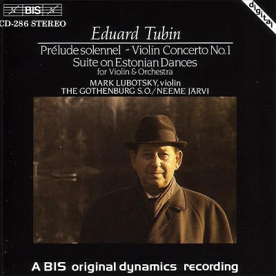 Eduard Tubin/Prelude Solennel/Violin Concer@Gothenburg Symphony Orchestra/